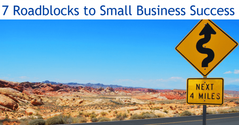 7 Roadblocks to small business success growth